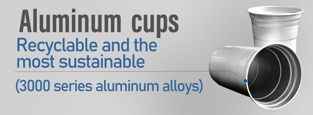 Aluminum cups
